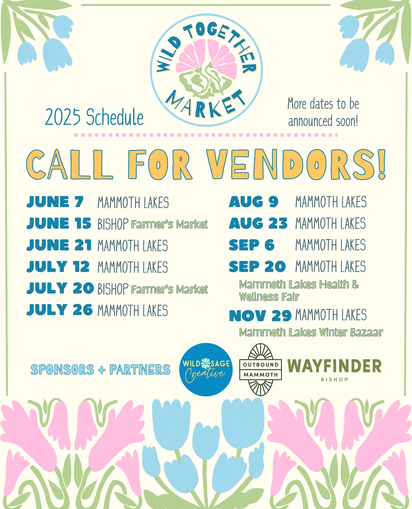 Wild Together 2025 Market Schedule, Mammoth, CA